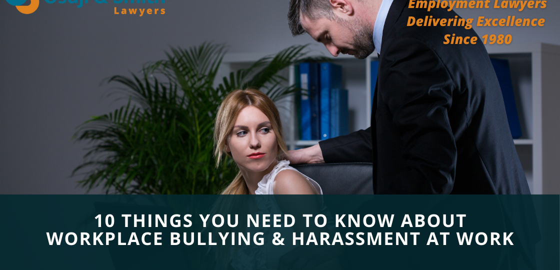 10 Things You Need to Know About Workplace Bullying & Harassment AT WORK