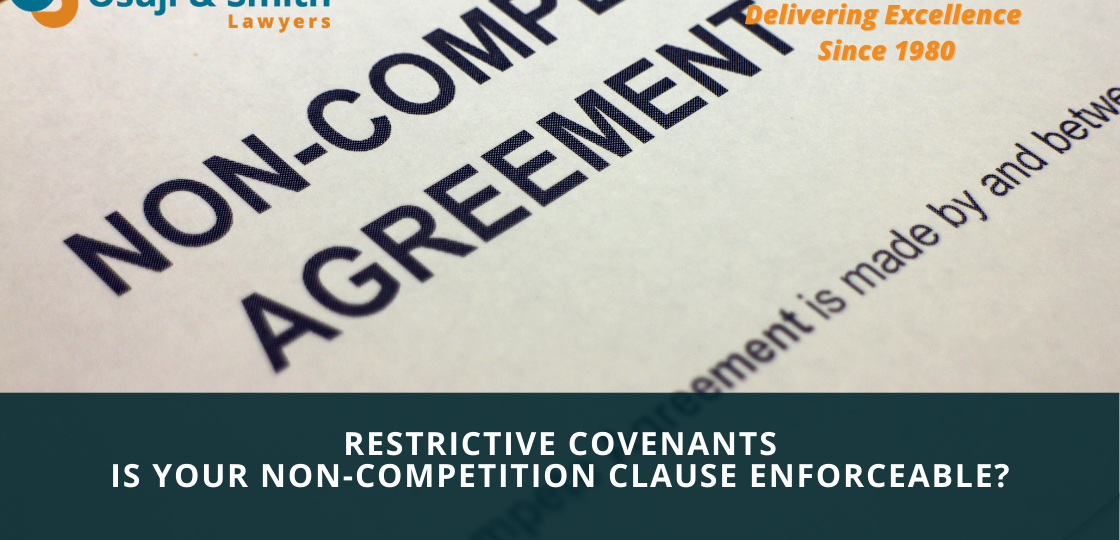 Calgary Restrictive Covenants - IS YOUR NON-COMPETITION CLAUSE ENFORCEABLE