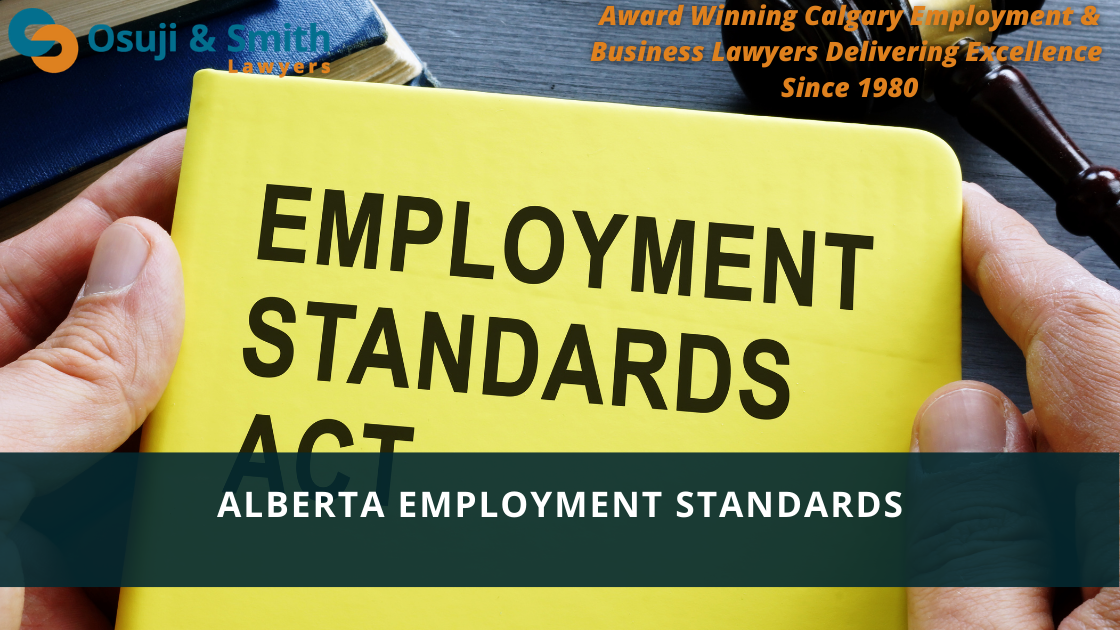 Employment Lawyers Calgary - Alberta Employment Standards Code