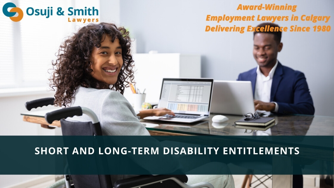 Calgary Short and Long-Term Disability Entitlements – Sick leave, LTD, STD