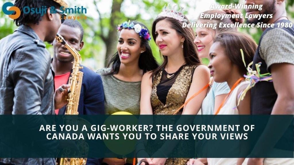 Are you a Gig-Worker The Government of Canada wants you to share your views