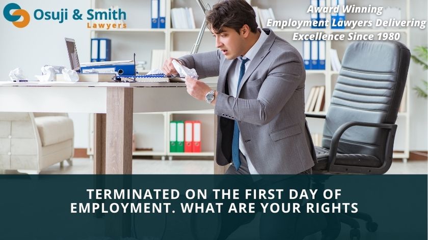 Terminated on the First Day of Employment. What are your Rights