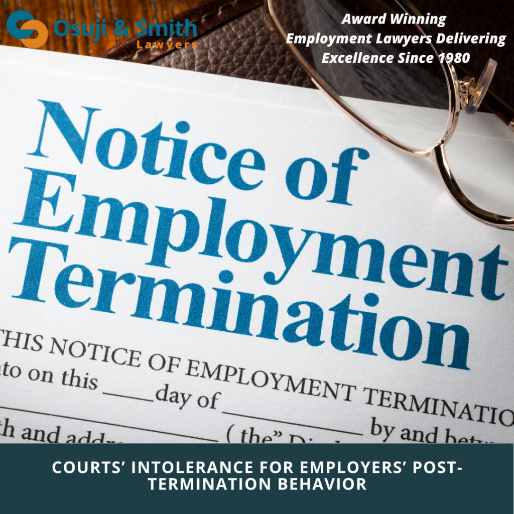 Courts’ Intolerance for Employers’ Post-Termination Behavior