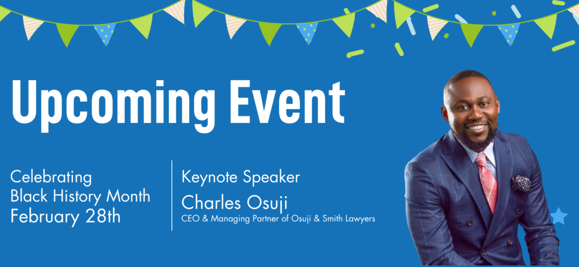 Keynote Speaker - Calgary Lawyer Charles Osuji - CRIEC is hosting an event to speak on this year's theme for Black History Month