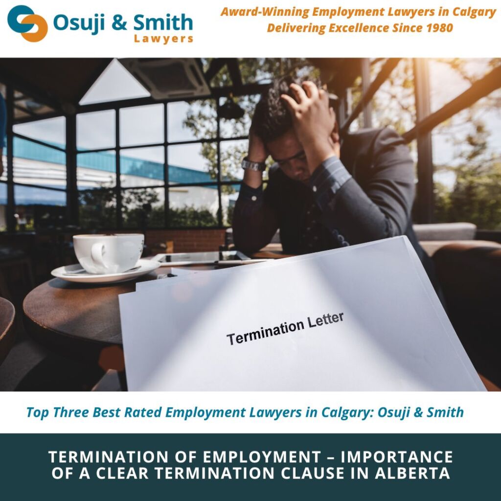 Termination of Employment – Importance of a Clear Termination Clause in Alberta