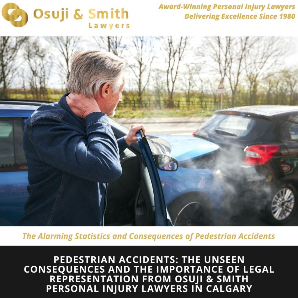 Pedestrian Accidents The Unseen Consequences and the Importance of Legal Representation from Osuji & Smith Personal Injury Lawyers in Calgary