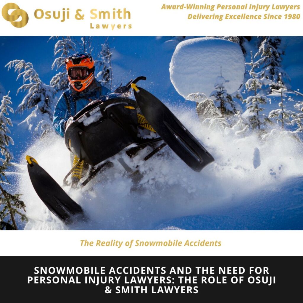 Snowmobile Accidents and the Need for Personal Injury Lawyers The Role of Osuji & Smith Lawyers
