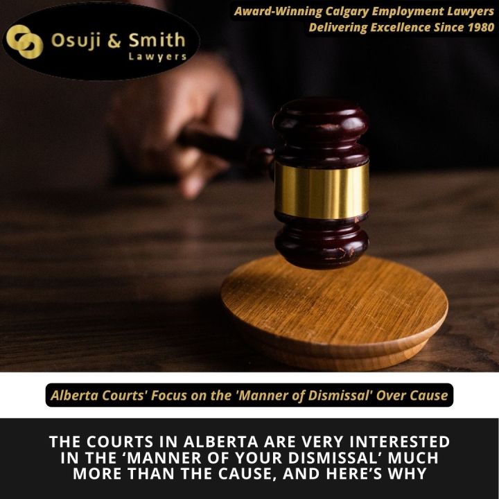 Alberta Courts Focus On The Manner Of Employment Dismissal
