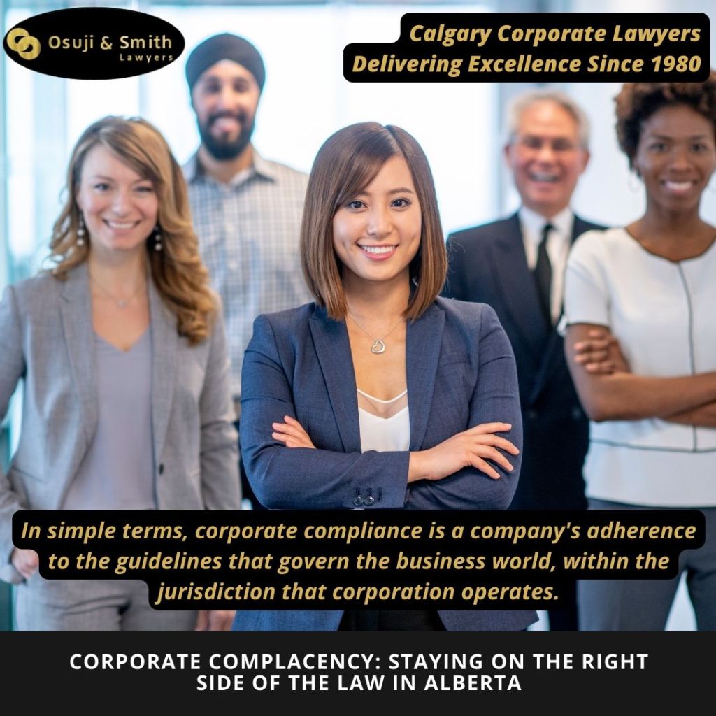 Corporate Complacency Staying on the Right Side of the Law in Alberta