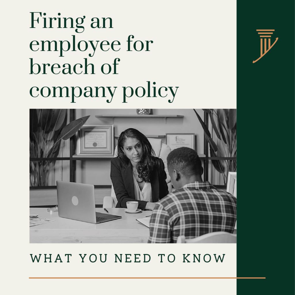 Firing an employee for breach of company policy