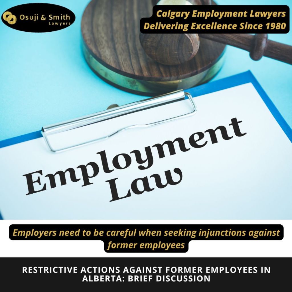 Restrictive Actions Against Former Employees in Alberta Brief Discussion