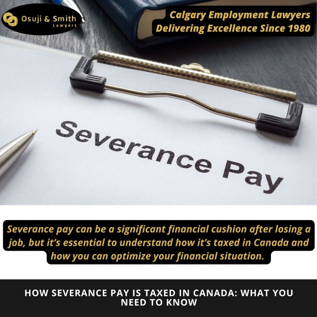 How Severance Pay is Taxed in Canada What You Need to Know