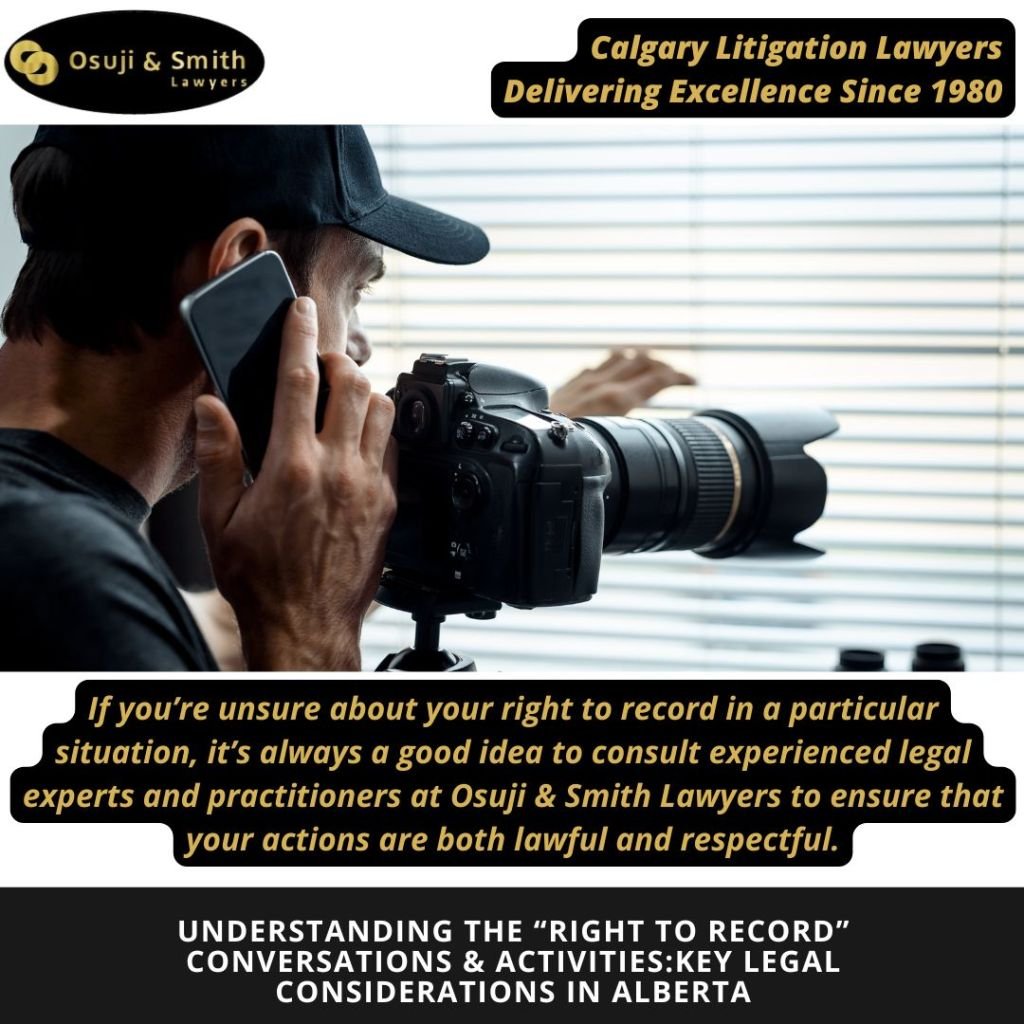 Understanding the “Right to Record” Conversations & ActivitiesKey Legal Considerations in Alberta