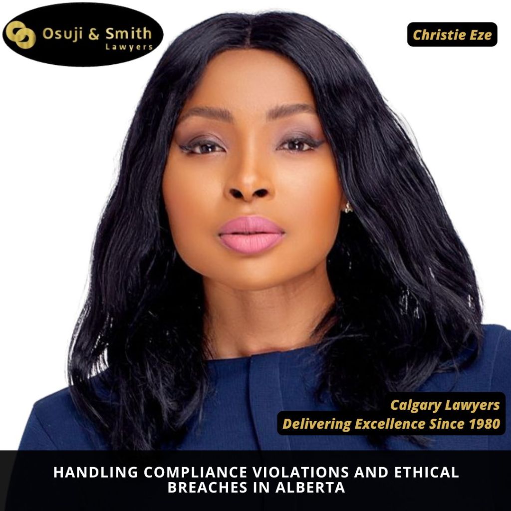 Handling Compliance Violations and Ethical Breaches in Alberta