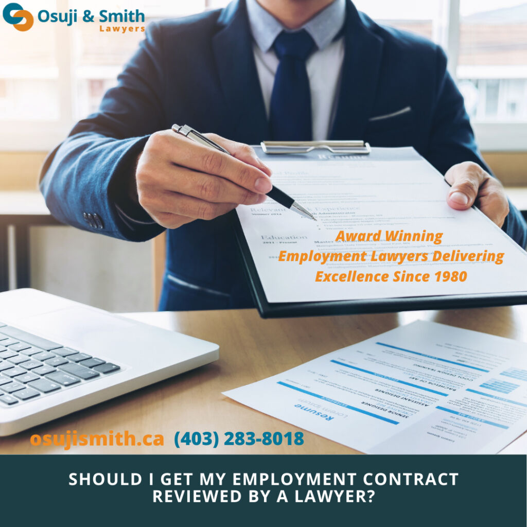 Calgary Employment Lawyers - Should I get my employment contract reviewed by a lawyer?