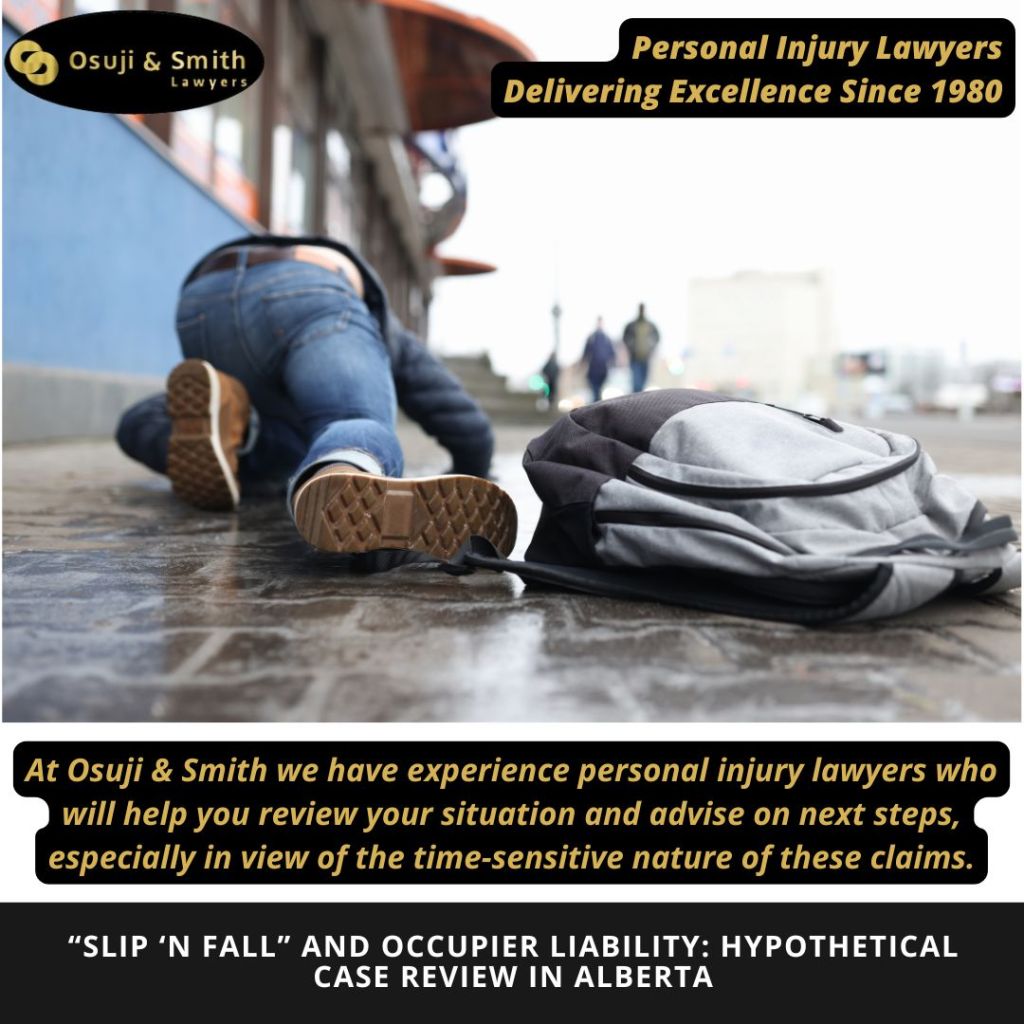 “Slip ‘n Fall” and Occupier Liability Hypothetical Case Review In ALBERTA