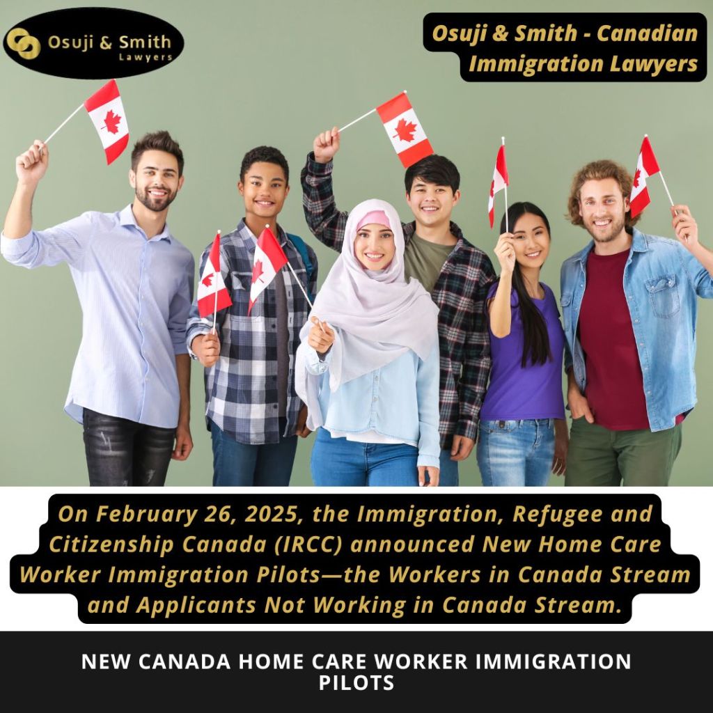 NEW CANADA HOME CARE WORKER IMMIGRATION PILOTS