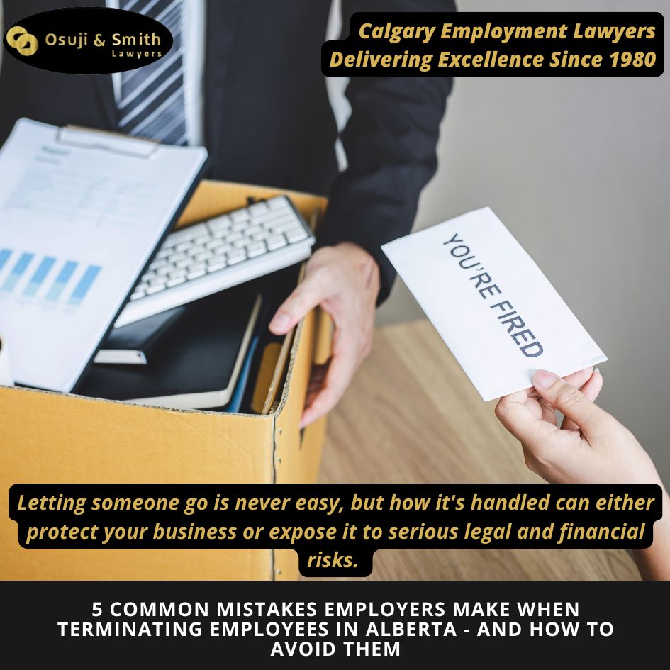 5 Common Mistakes Employers Make When Terminating Employees in Alberta