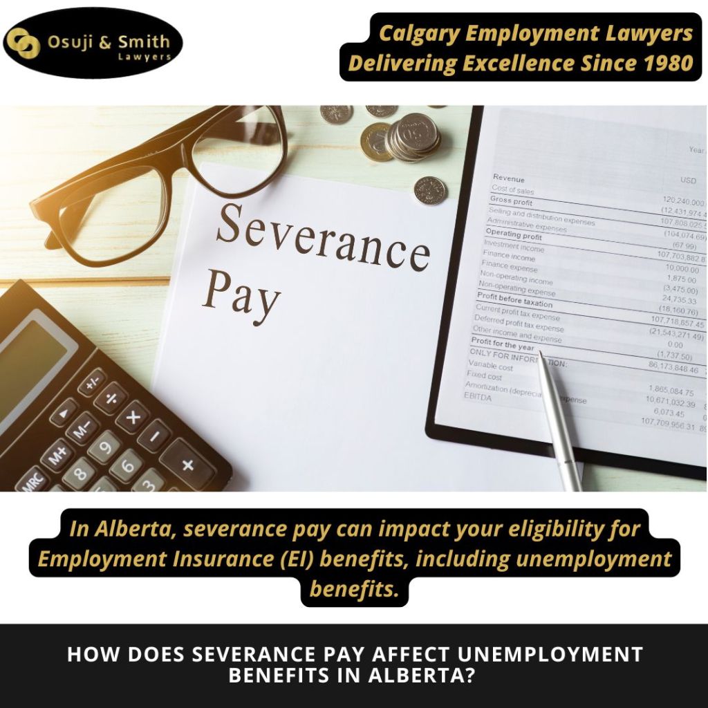 How Does Severance Pay Affect Unemployment Benefits in Alberta