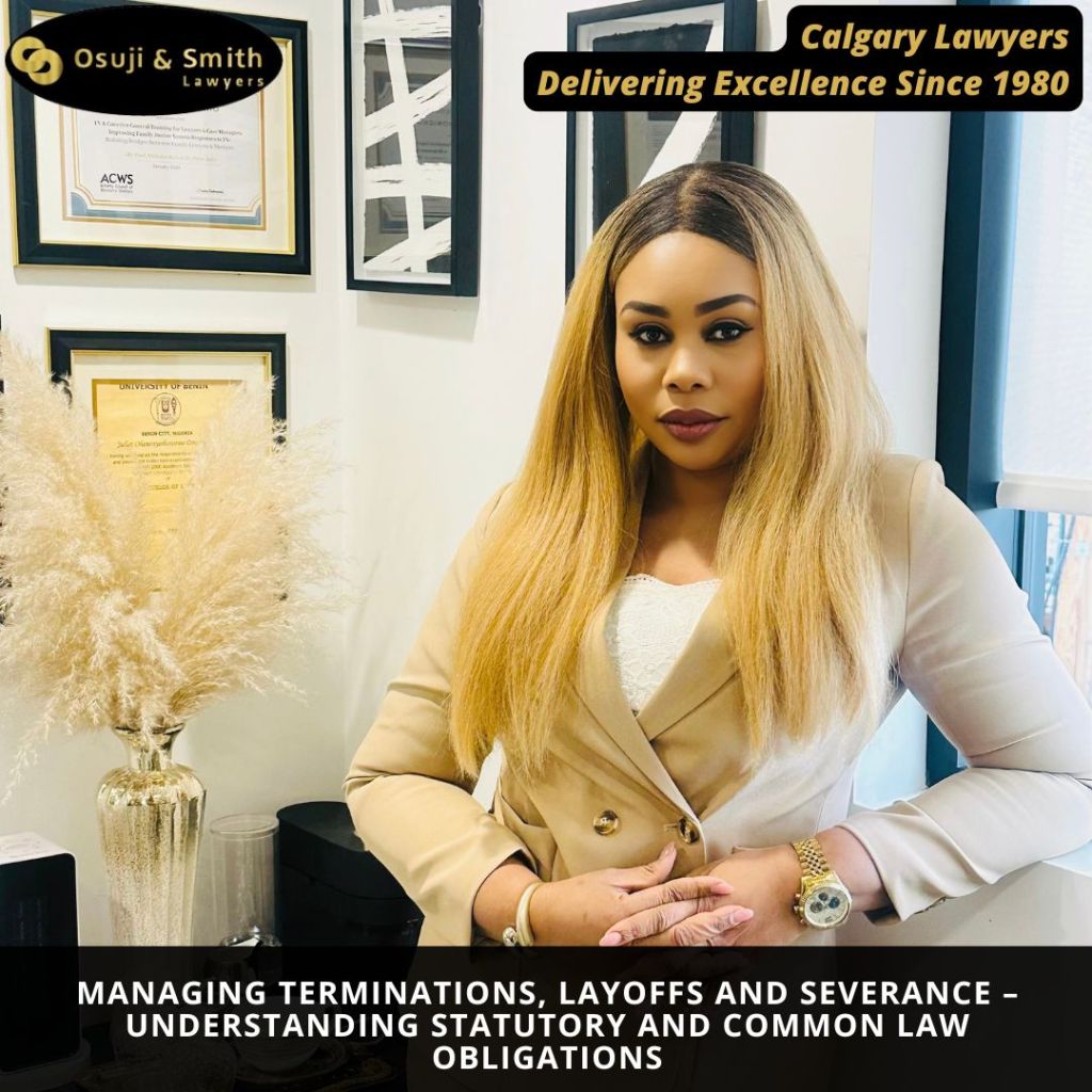 Managing Terminations, Layoffs and Severance – Understanding Statutory and Common Law Obligations
